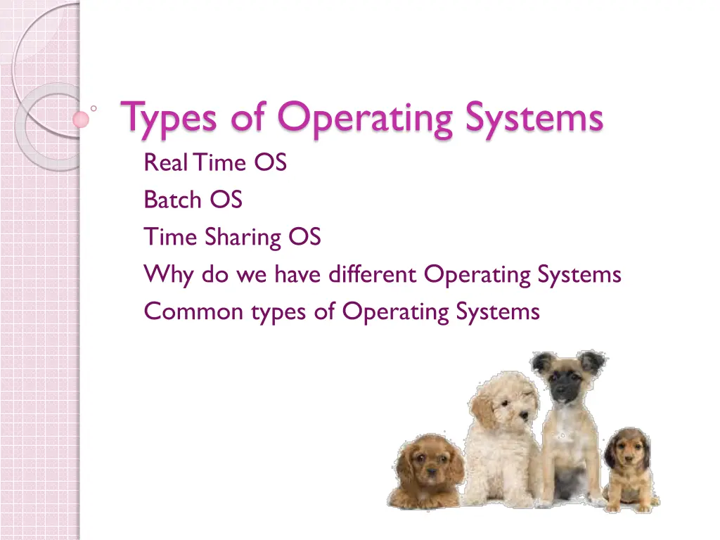 types of operating systems real time os batch n.w