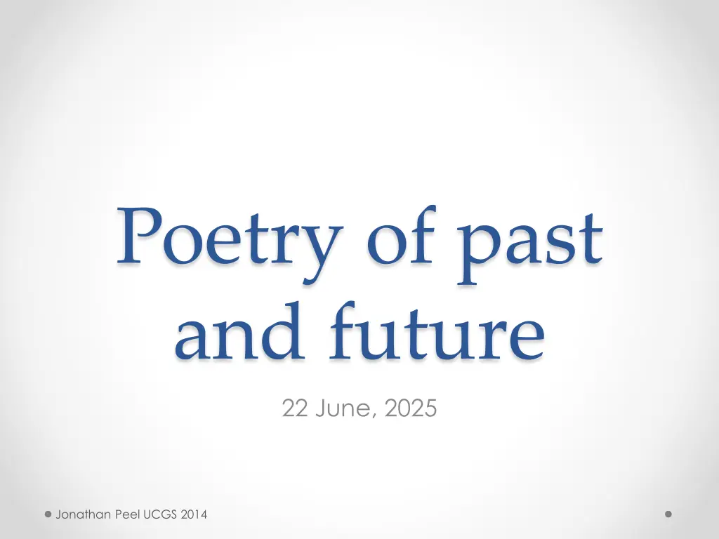 poetry of past and future 22 june 2025 n.w