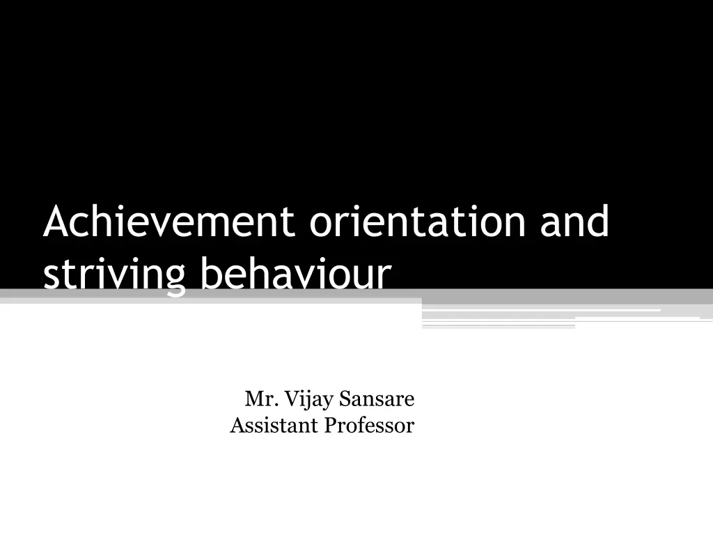 achievement orientation and striving behaviour n.w