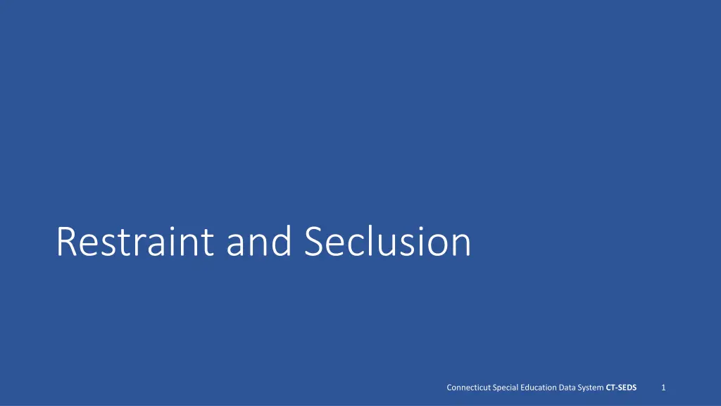 restraint and seclusion n.w