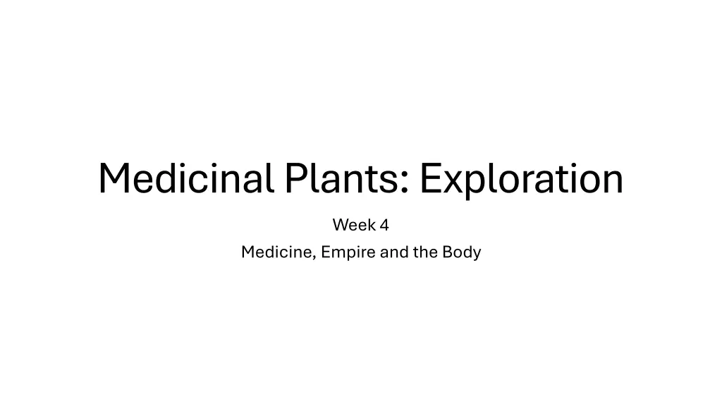 medicinal plants exploration week 4 medicine n.w