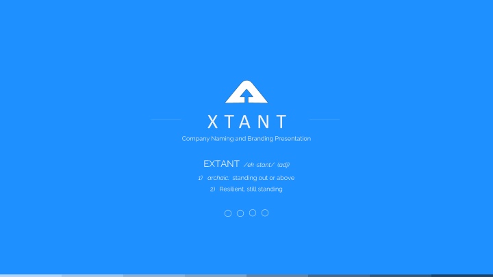 XTANT Company Naming & Branding: Standing Out and Resilient