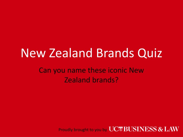Test Your Knowledge with the Iconic New Zealand Brands Quiz!