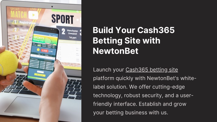 build your cash365 betting site with newtonbet n.w