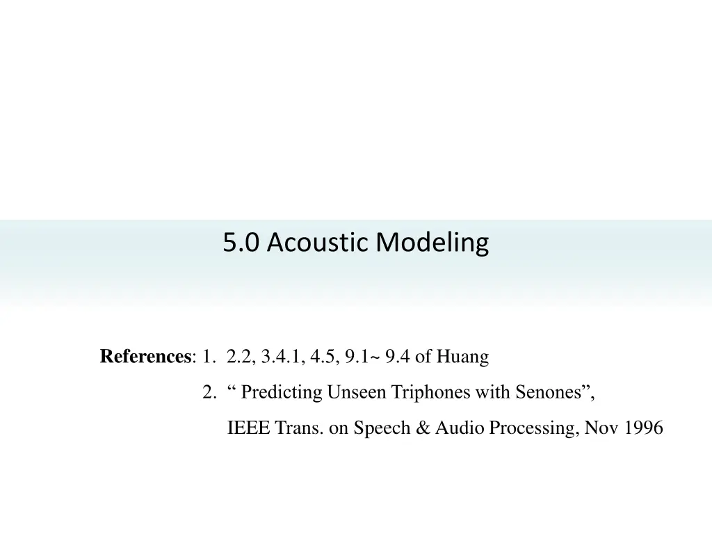 5 0 acoustic modeling n.w