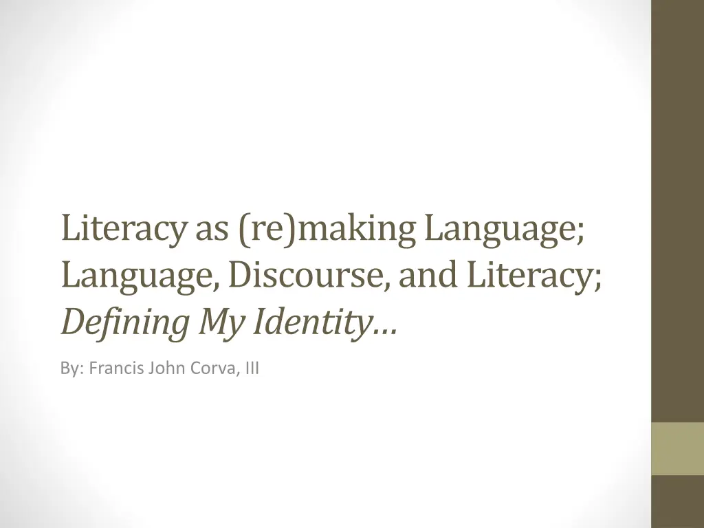 literacy as re making language language discourse n.w