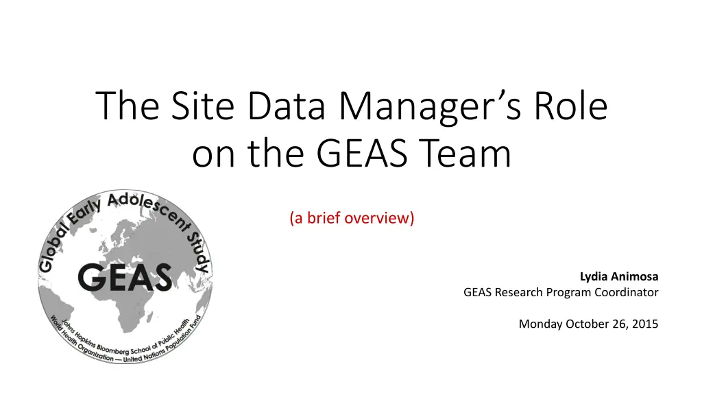 the site data manager s role on the geas team n.w