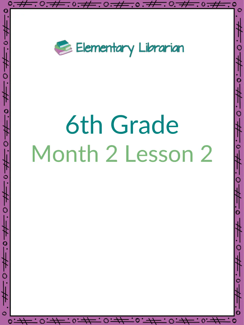 6th grade month 2 lesson 2 n.w