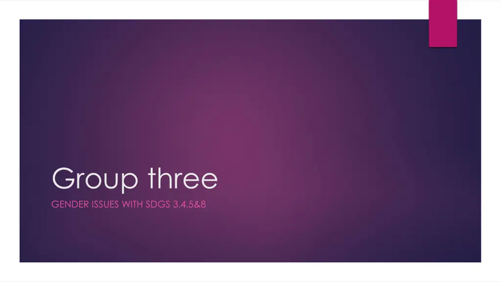 group three gender issues with sdgs 3 4 5 8 n.w