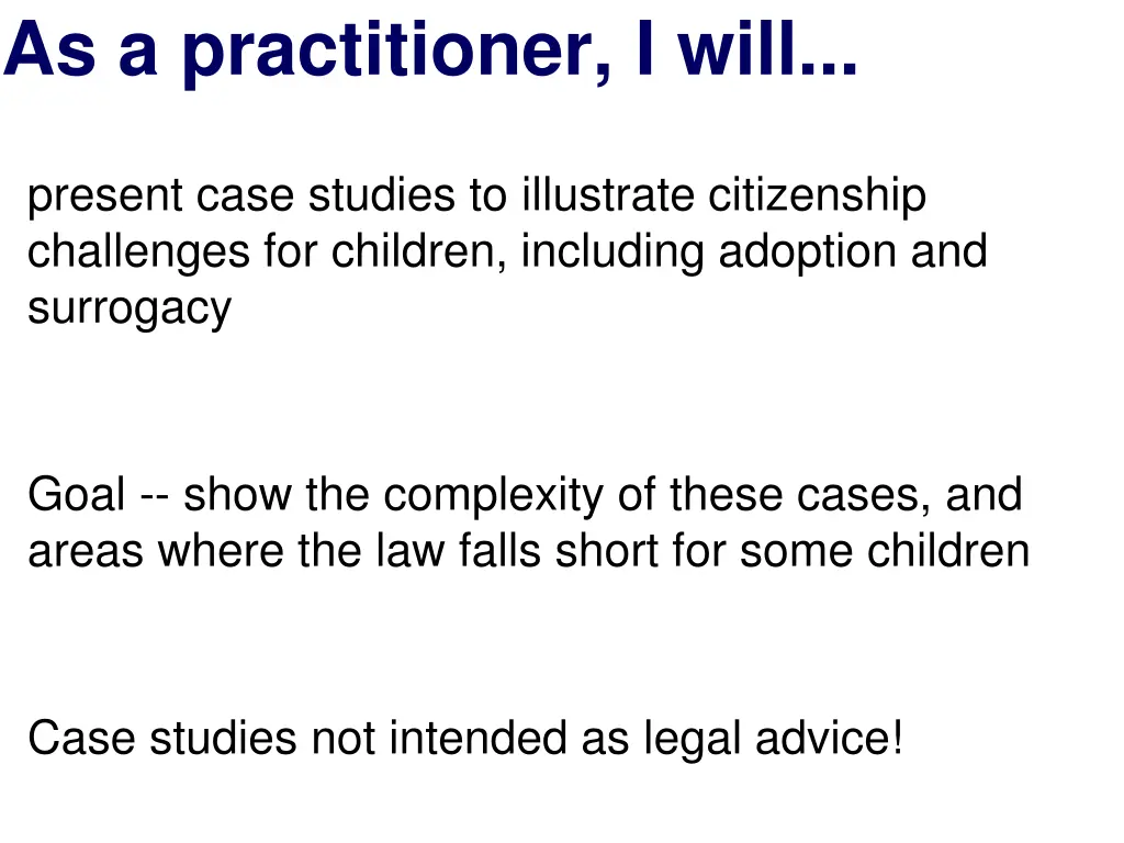 as a practitioner i will n.w