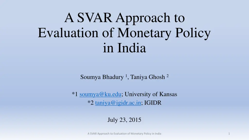 a svar approach to evaluation of monetary policy n.w