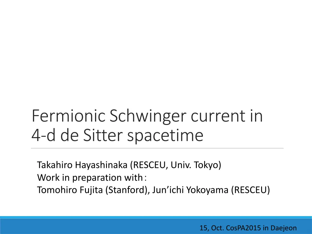 fermionic schwinger current in 4 d de sitter n.w