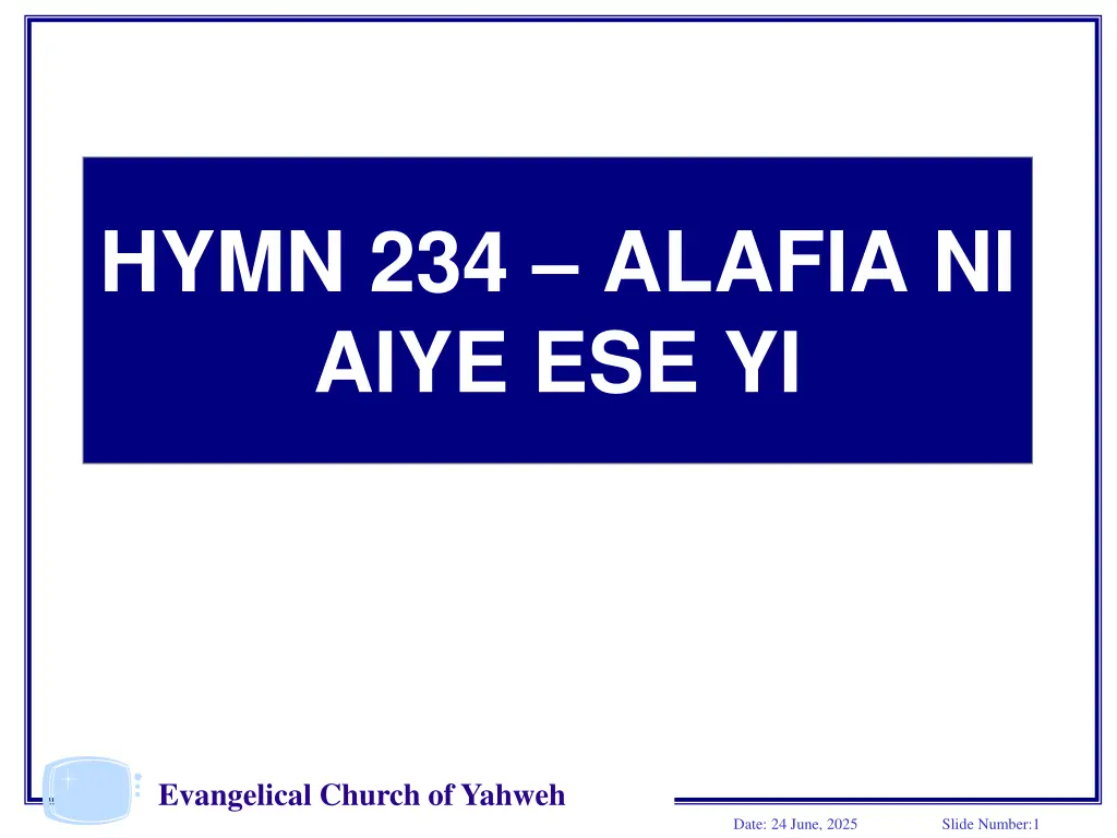 hymn 234 alafia ni aiye ese yi n.w