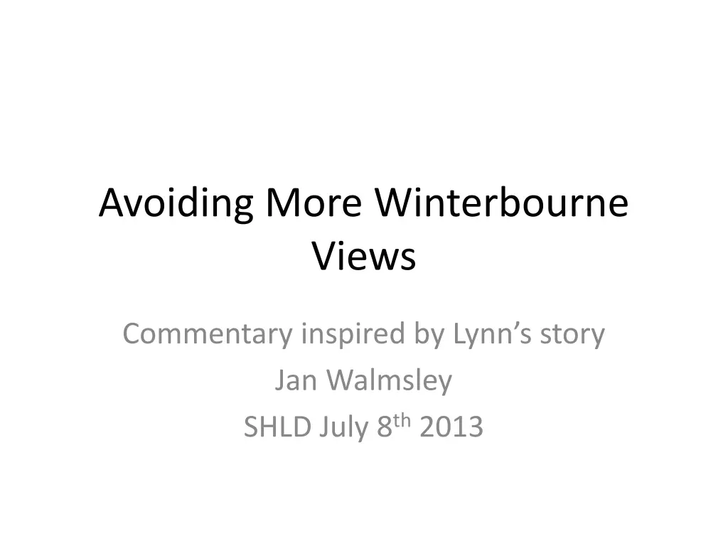 avoiding more winterbourne views n.w
