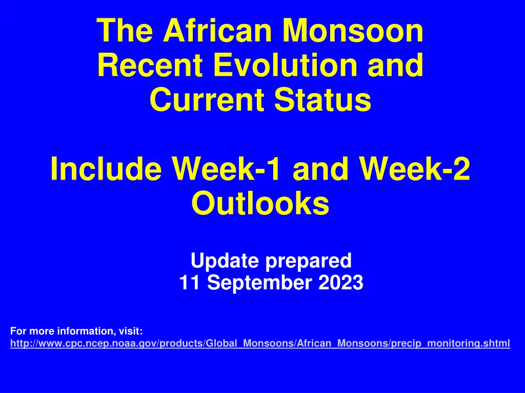 the african monsoon recent evolution and current n.w