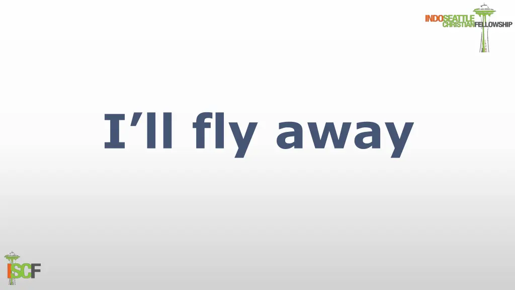 i ll fly away n.w