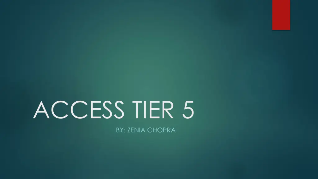 access tier 5 by zenia chopra n.w