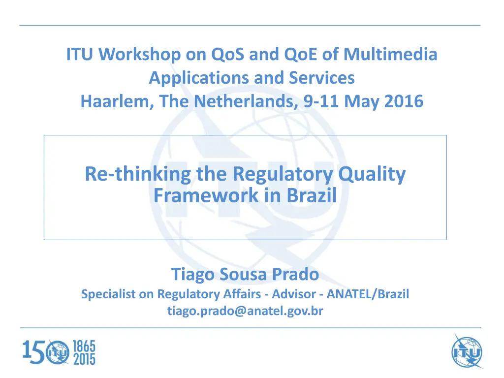 itu workshop on qos and qoe of multimedia n.w
