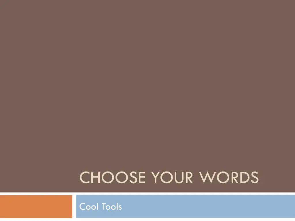 choose your words n.w