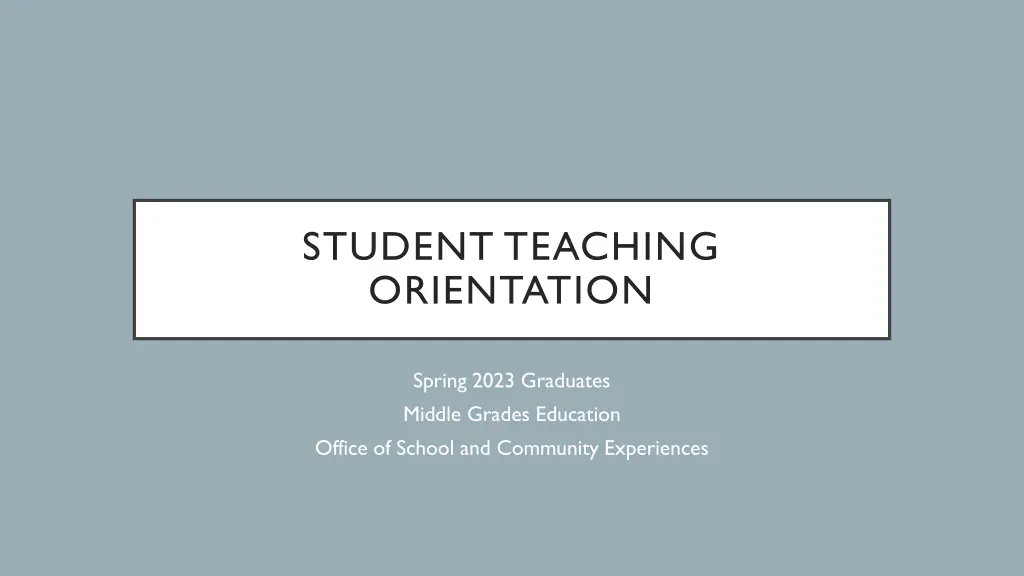 student teaching orientation n.w