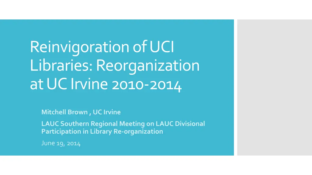 reinvigoration of uci libraries reorganization n.w