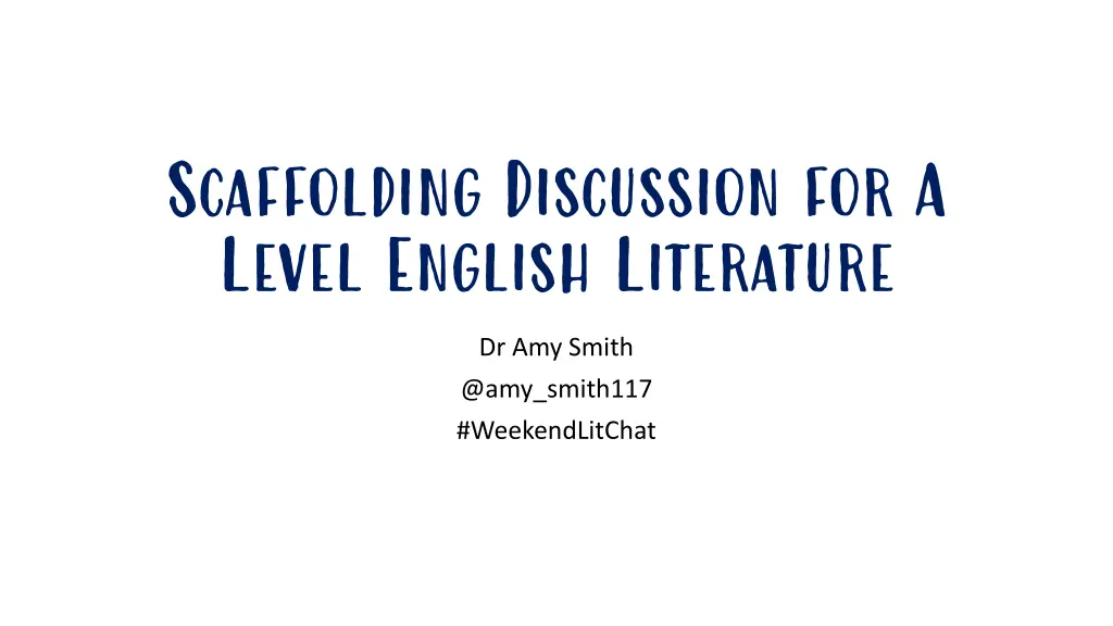 scaffolding discussion for a level english n.w