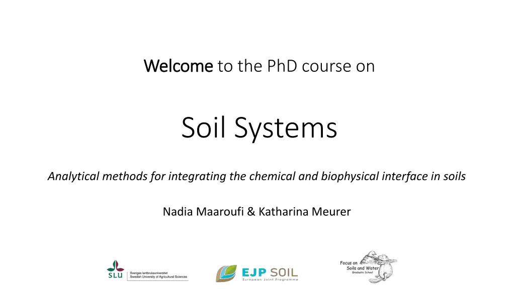 w welcome elcome to the phd course on n.w