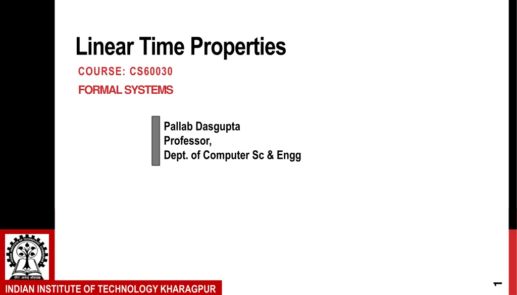 linear time properties course cs60030 formal n.w