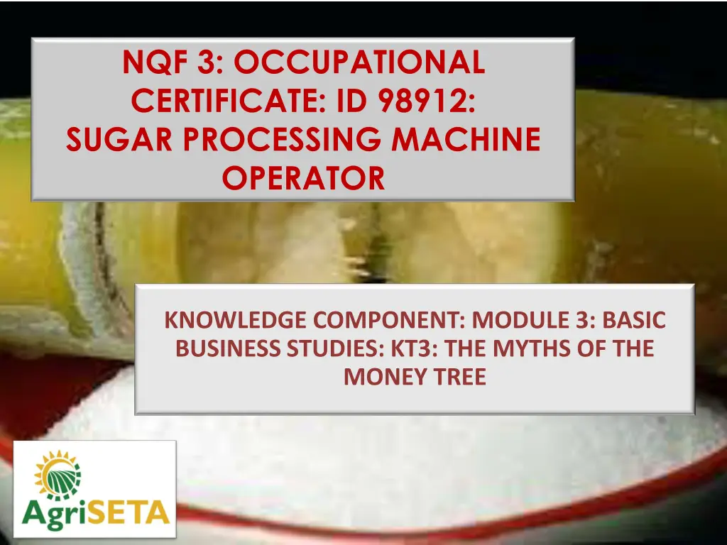 nqf 3 occupational certificate id 98912 sugar n.w
