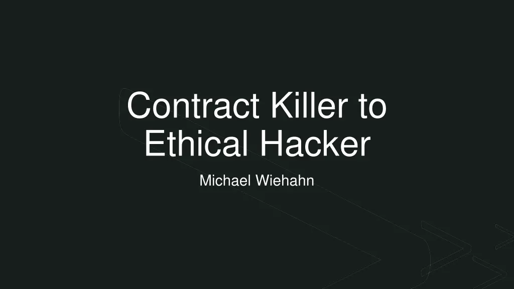 contract killer to ethical hacker n.w