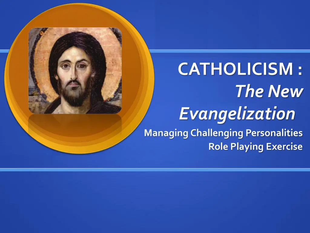 catholicism the new evangelization managing n.w