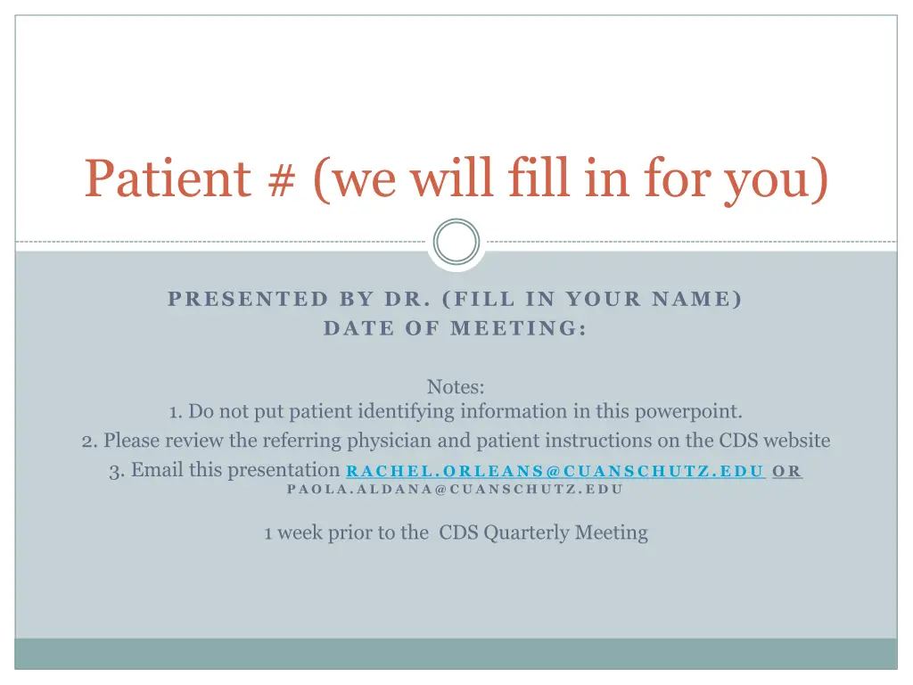 patient we will fill in for you n.w