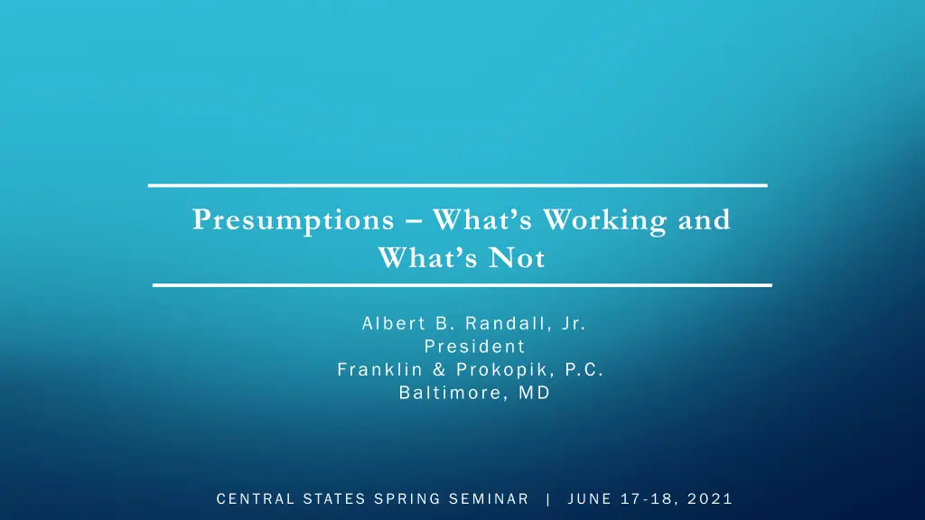 presumptions what s working and what s not n.w