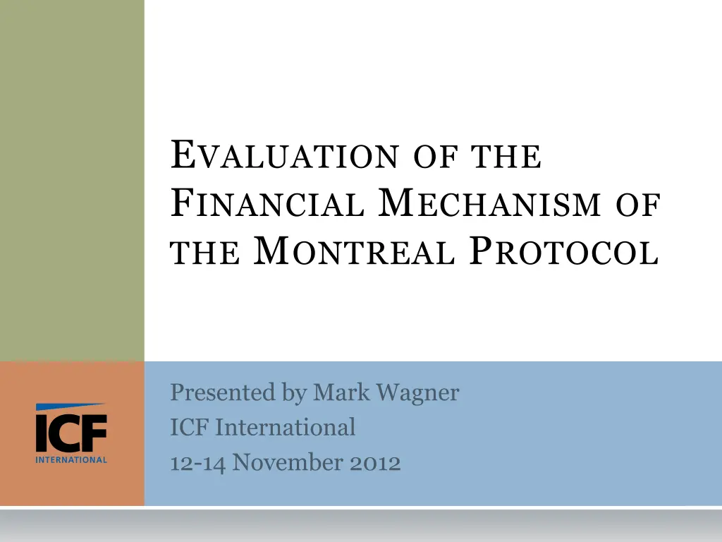 e valuation of the f inancial m echanism n.w