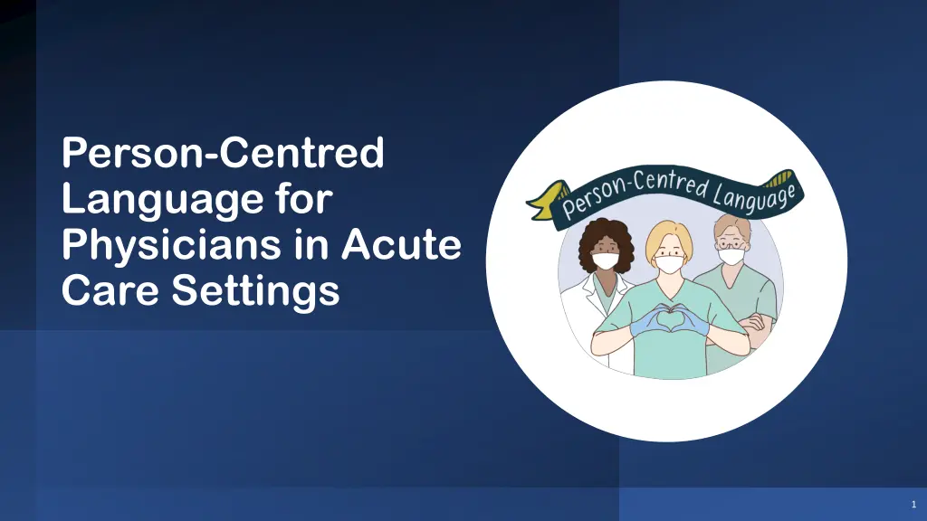 person centred language for physicians in acute n.w