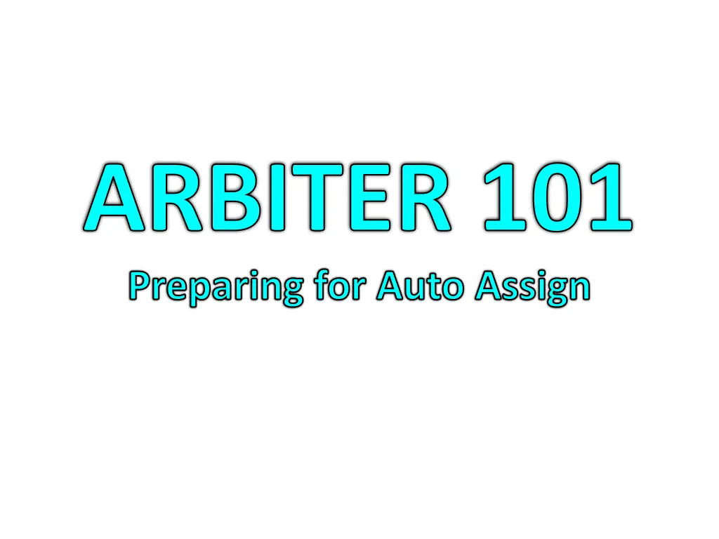 arbiter 101 preparing for auto assign n.w