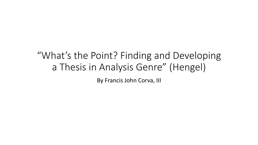what s the point finding and developing a thesis n.w
