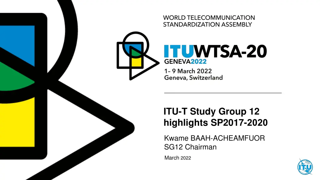 itu t study group 12 highlights sp2017 2020 n.w