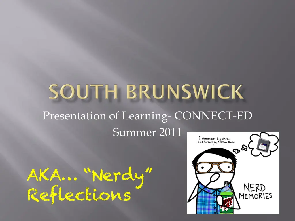 presentation of learning connect ed summer 2011 n.w