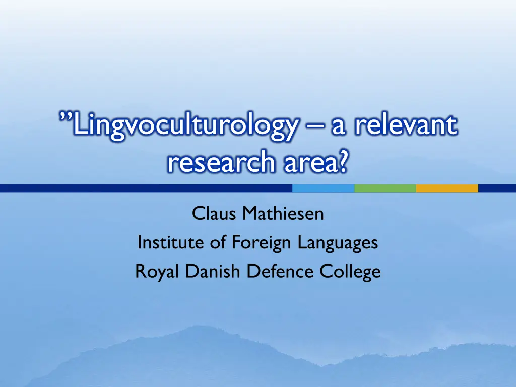 lingvoculturology a relevant research area n.w