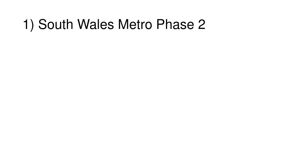 1 south wales metro phase 2 n.w