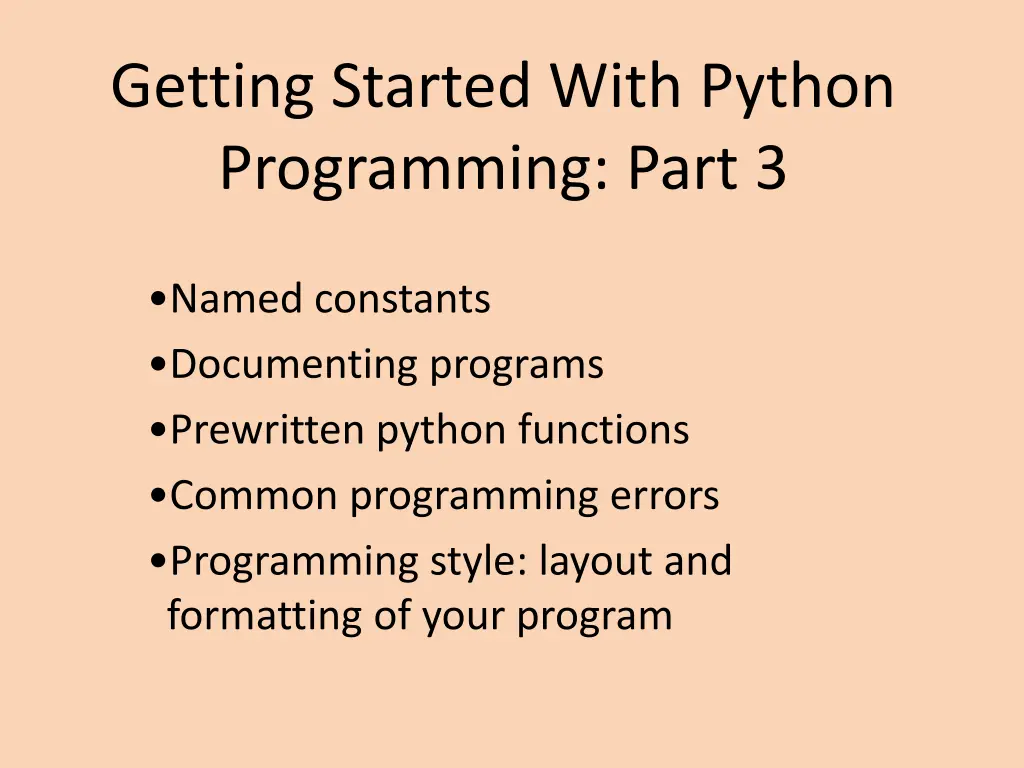 getting started with python programming part 3 n.w