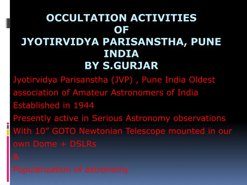 occultation activities of jyotirvidya parisanstha n.w