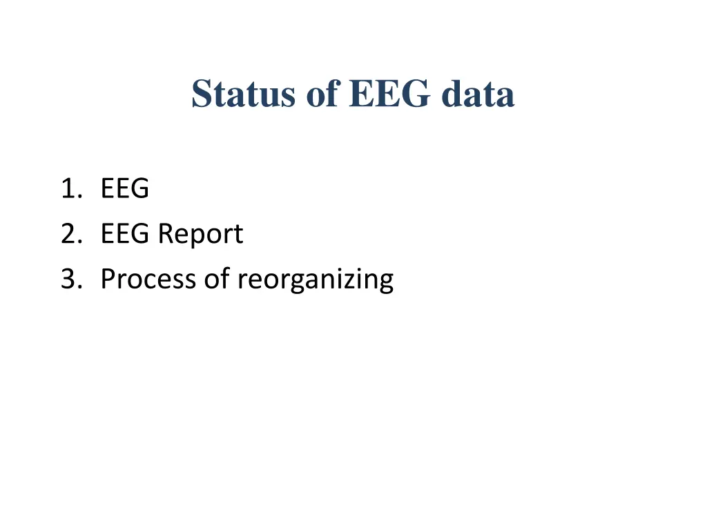 status of eeg data n.w