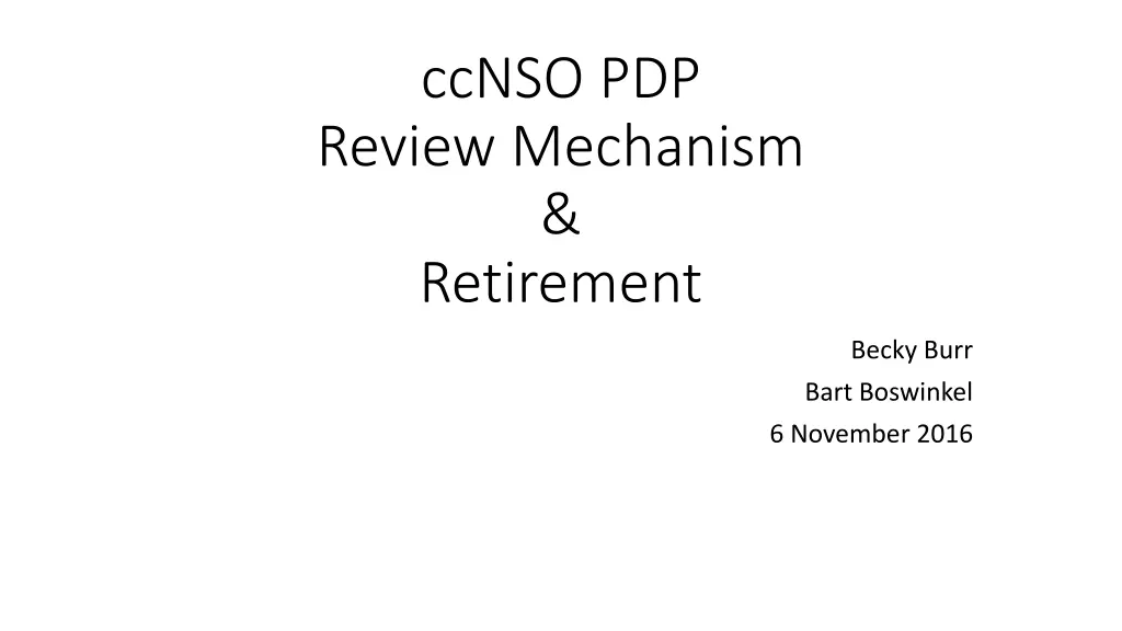 ccnso pdp review mechanism retirement n.w