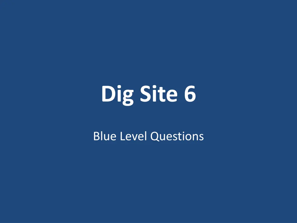 dig site 6 n.w