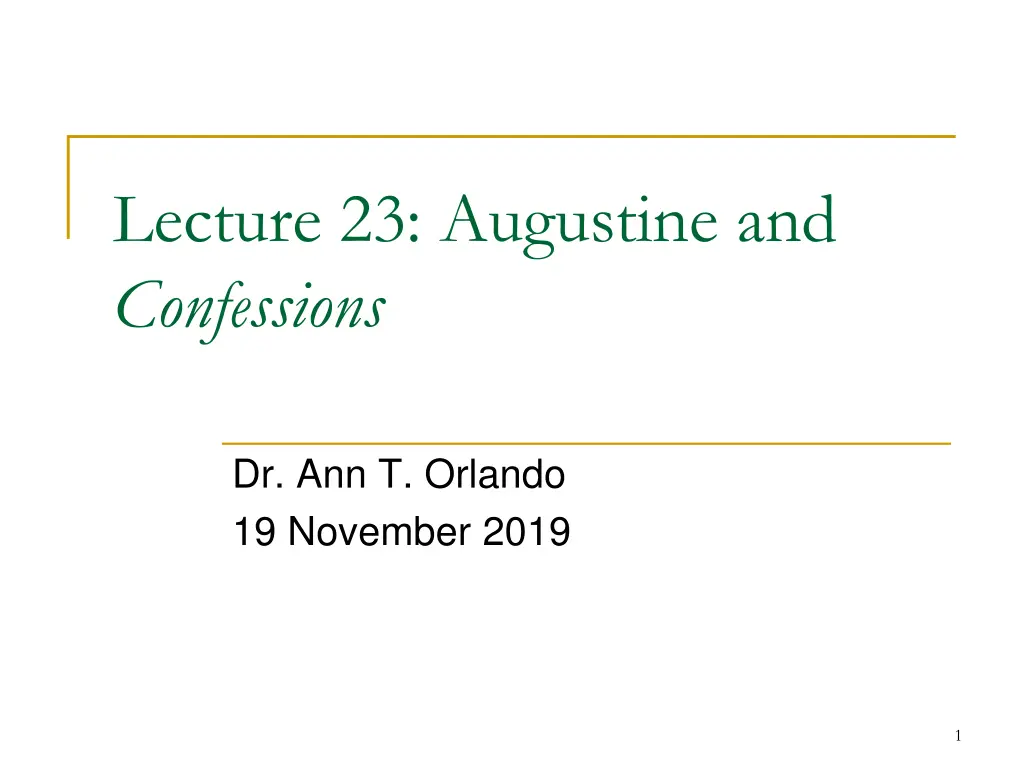 lecture 23 augustine and confessions n.w