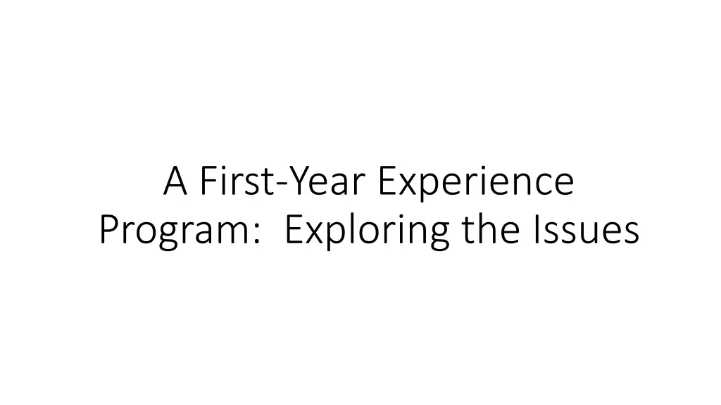 a first year experience program exploring n.w