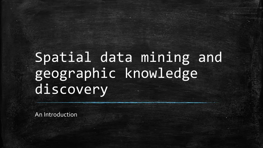 spatial data mining and geographic knowledge n.w
