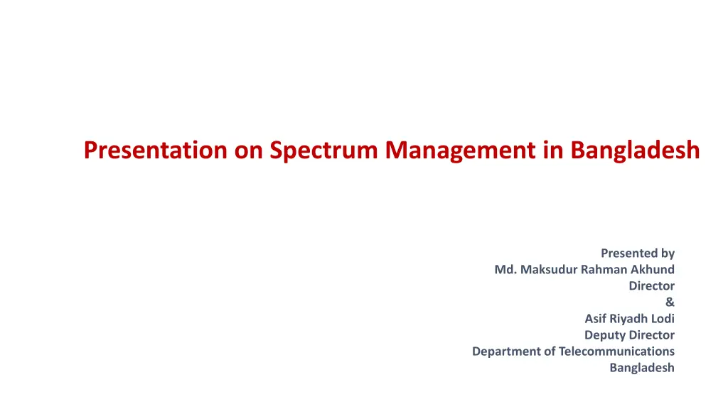 presentation on spectrum management in bangladesh n.w